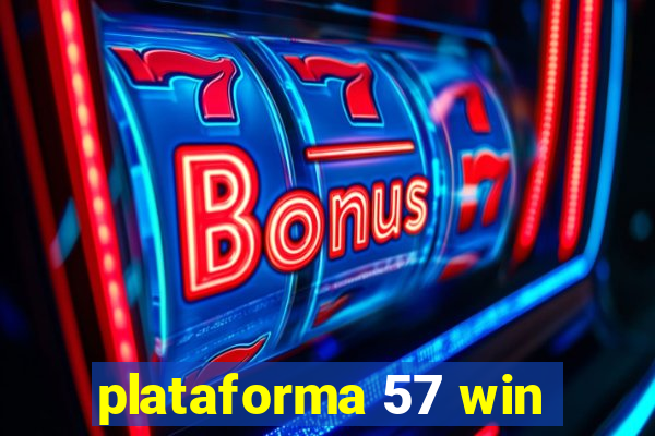 plataforma 57 win